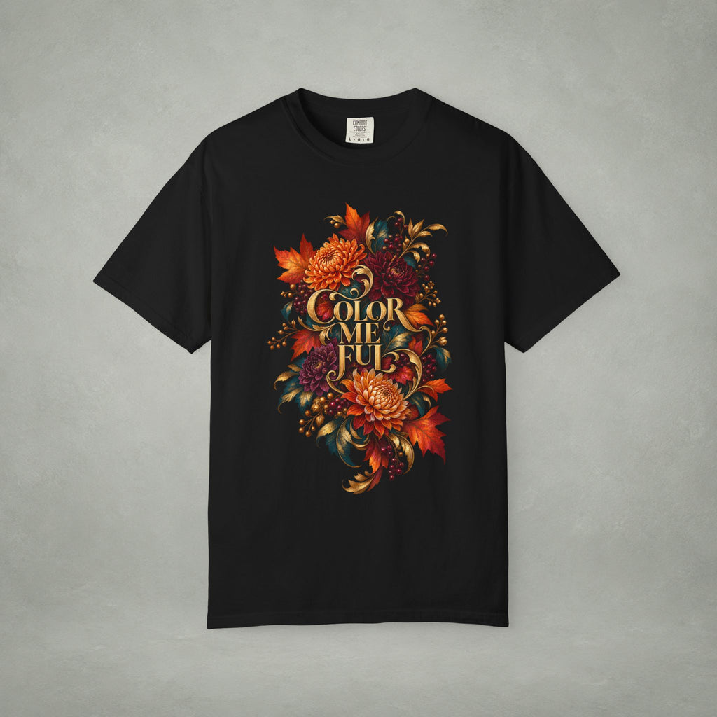 Colorful Statement Graphic Tee | Unisex Comfort Colors 1717