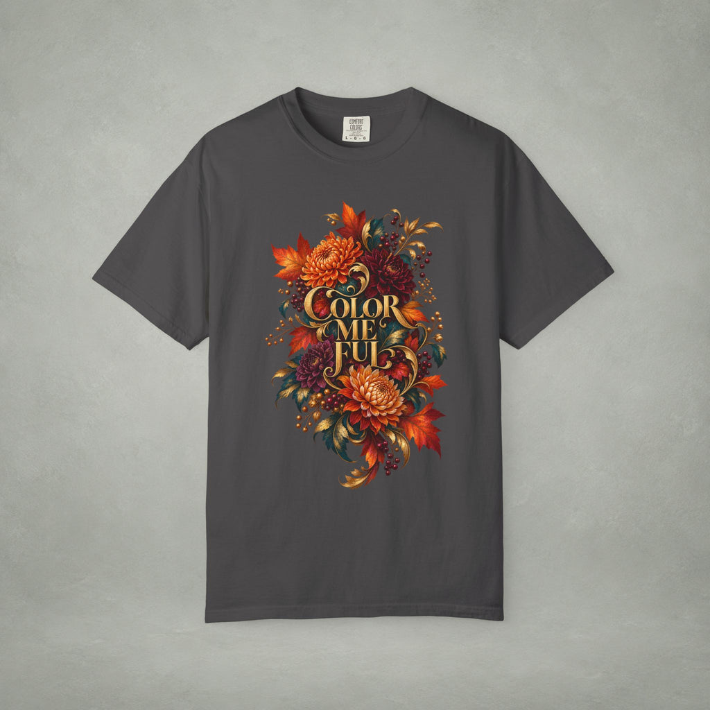 Colorful Statement Graphic Tee | Unisex Comfort Colors 1717
