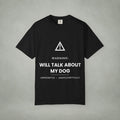 Dog Lover T‑Shirt — "Warning: Will Talk About My Dog" Graphic Tee