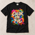 Color Me Ful Graphic T-Shirt — Vibrant Paint Splash Tee