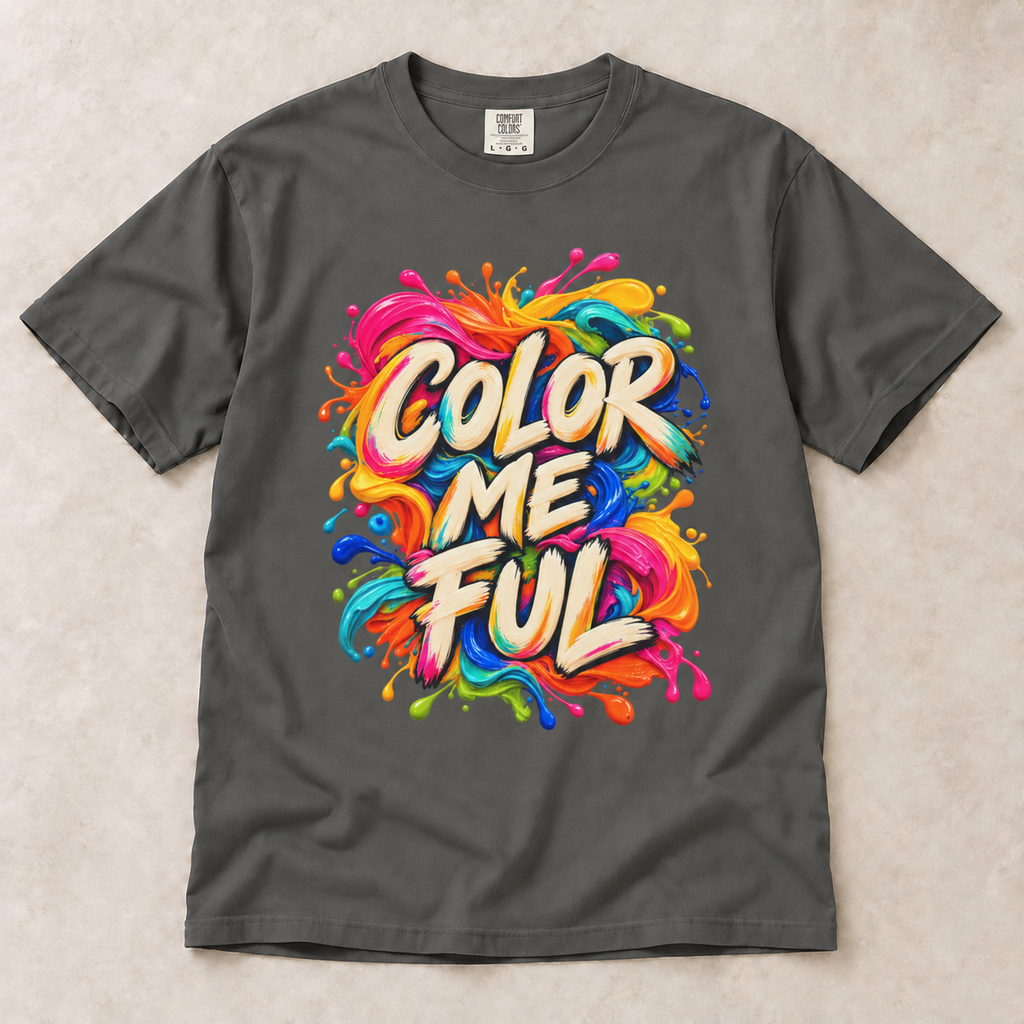 Color Me Ful Graphic T-Shirt — Vibrant Paint Splash Tee