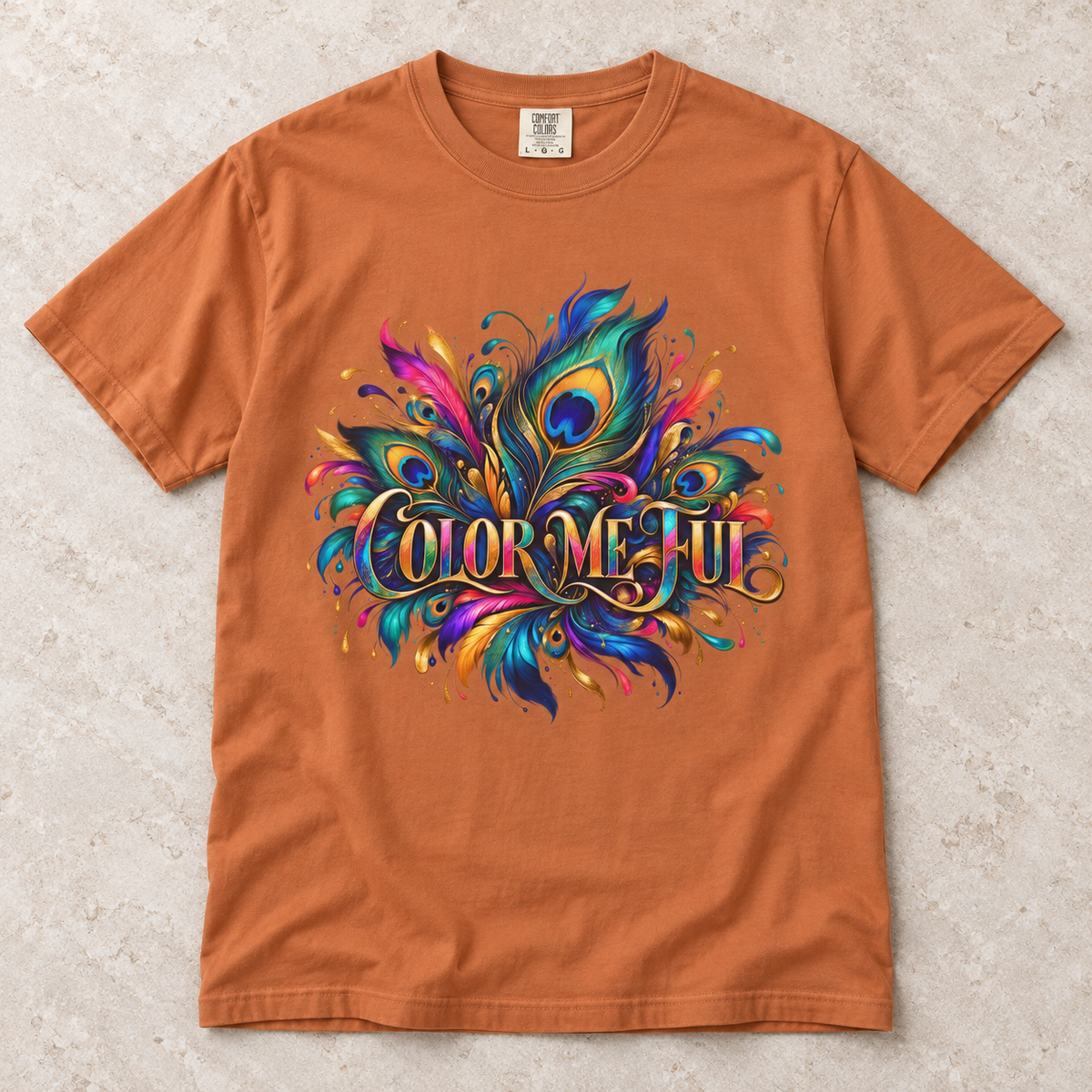 Color Me Hue T-Shirt — Vibrant Peacock Feather Art Tee