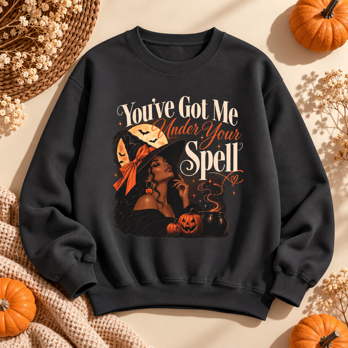 You've Got Me Under Your Spell Sweatshirt | Witchy Halloween Graphic