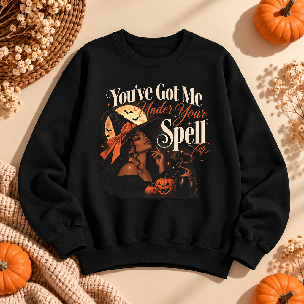 You've Got Me Under Your Spell Sweatshirt | Witchy Halloween Graphic