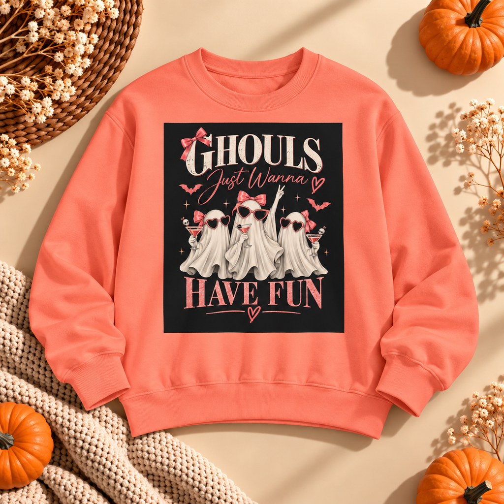 Ghouls Just Wanna Have Fun Sweatshirt
