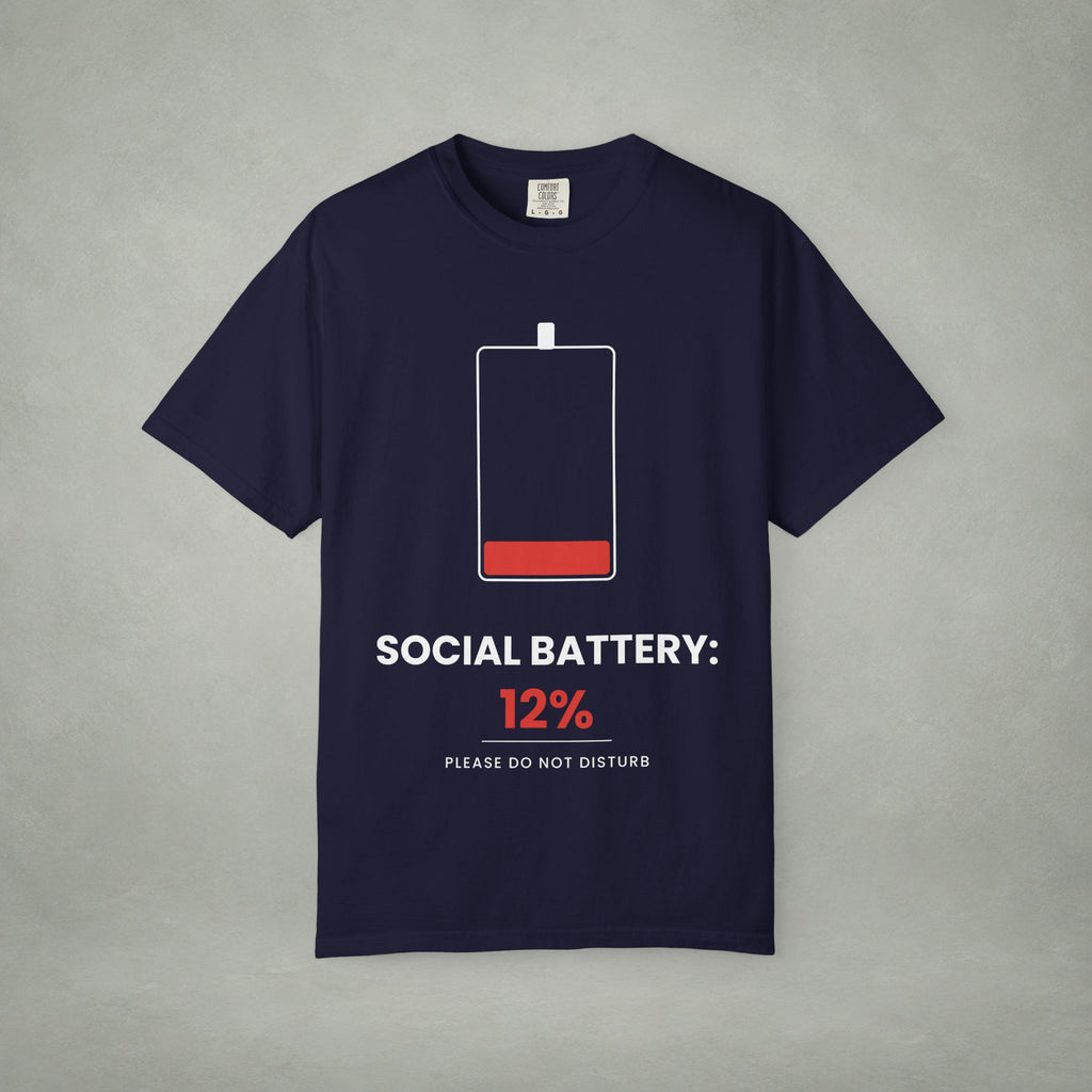 Social Battery 12% T-Shirt — Low Energy Graphic Tee