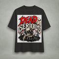 Dead Serious Skull T-Shirt — Gothic Horror Graphic Tee
