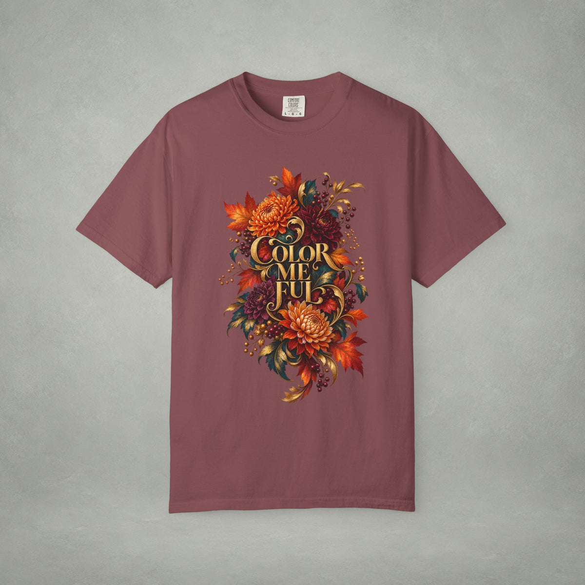 Colorful Statement Graphic Tee | Unisex Comfort Colors 1717