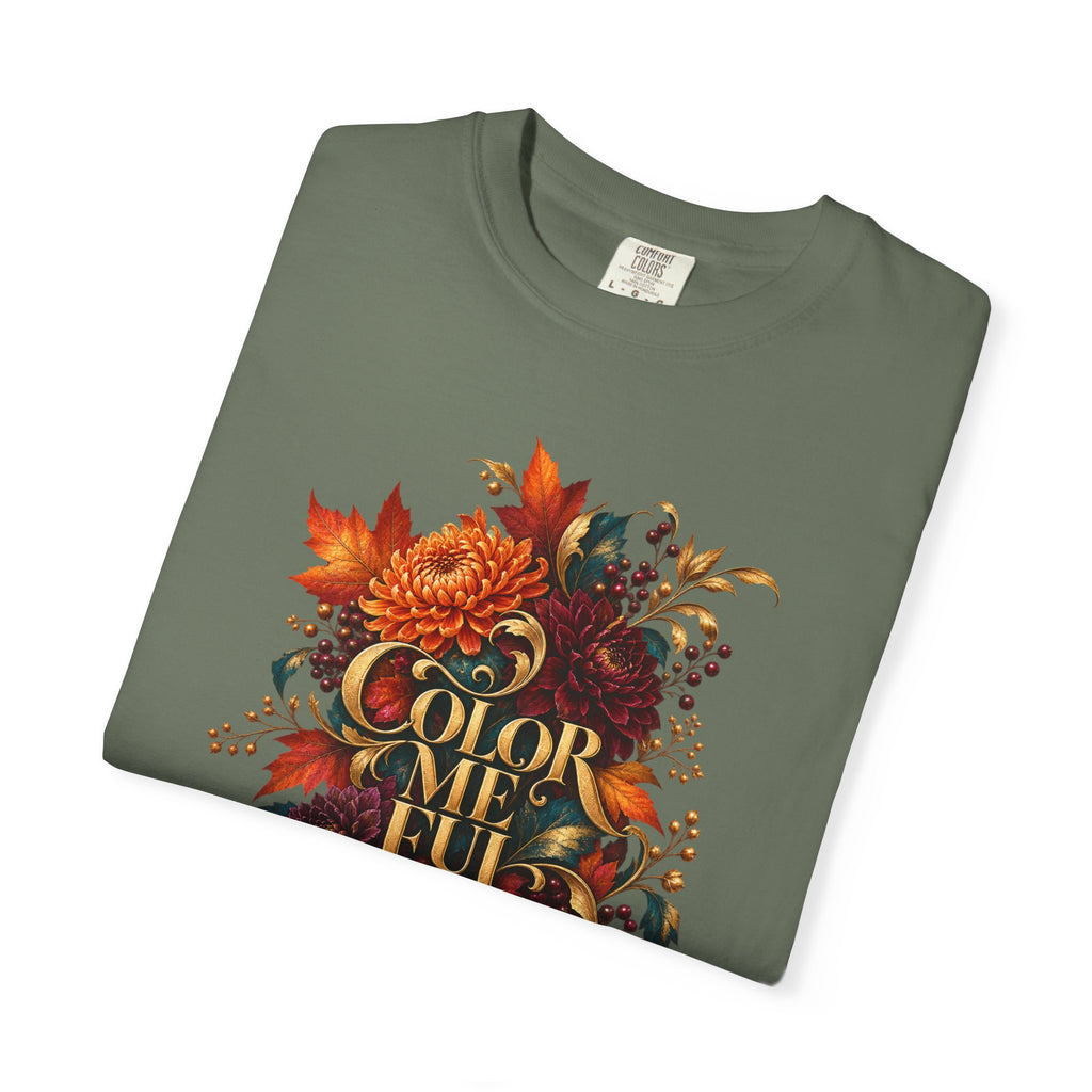 Colorful Statement Graphic Tee | Unisex Comfort Colors 1717