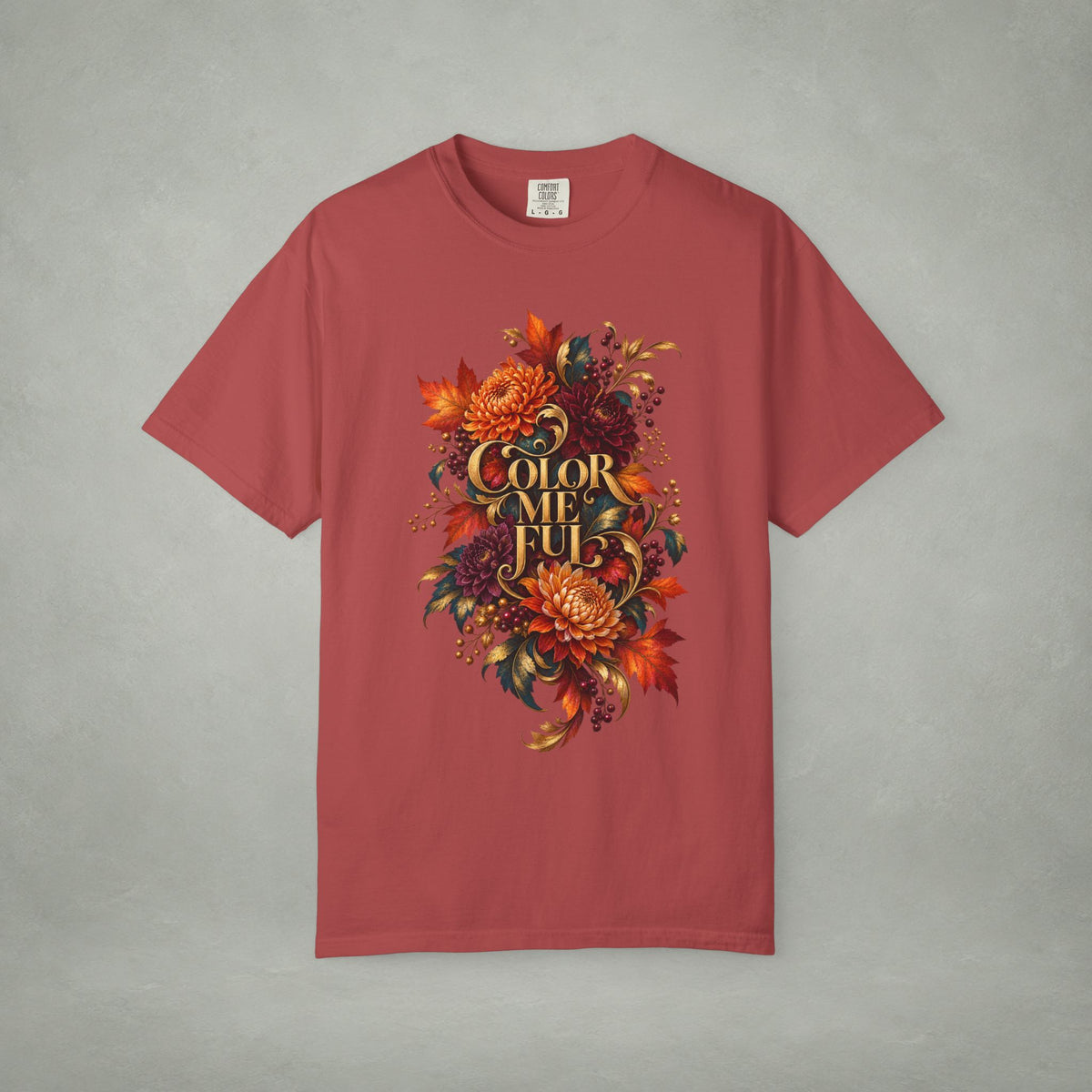 Colorful Statement Graphic Tee | Unisex Comfort Colors 1717