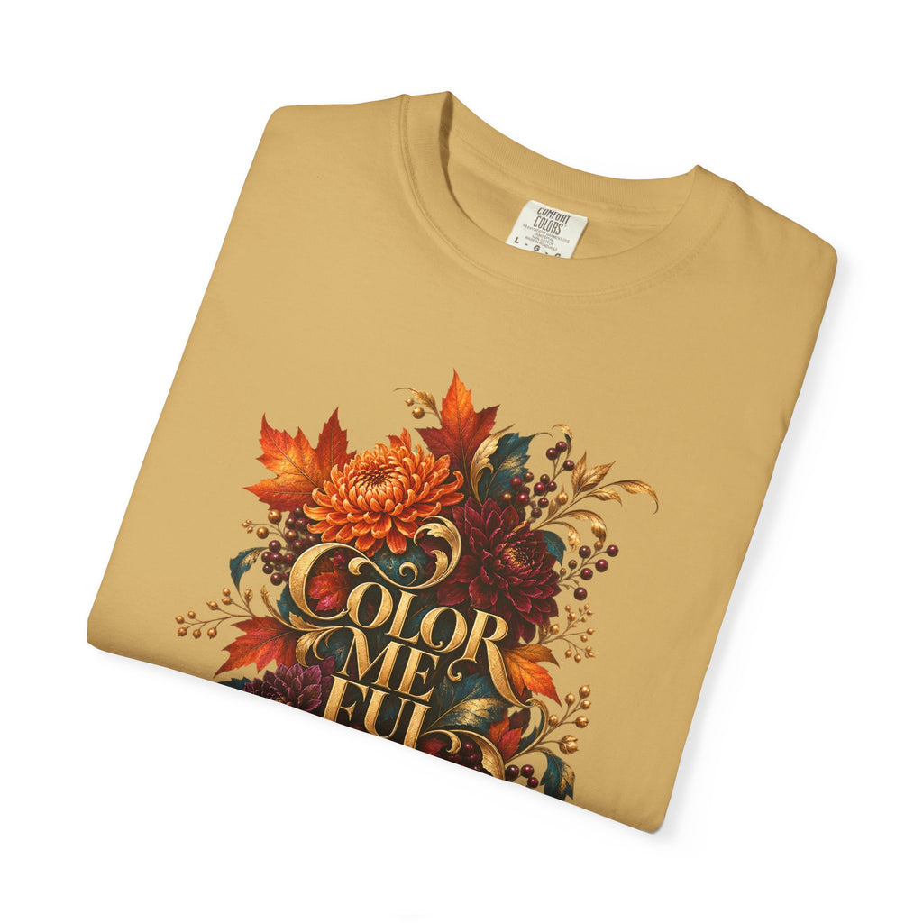 Colorful Statement Graphic Tee | Unisex Comfort Colors 1717
